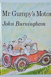 Cover Art for 9780690007992, Mr. Gumpy's Motor Car by John Burningham