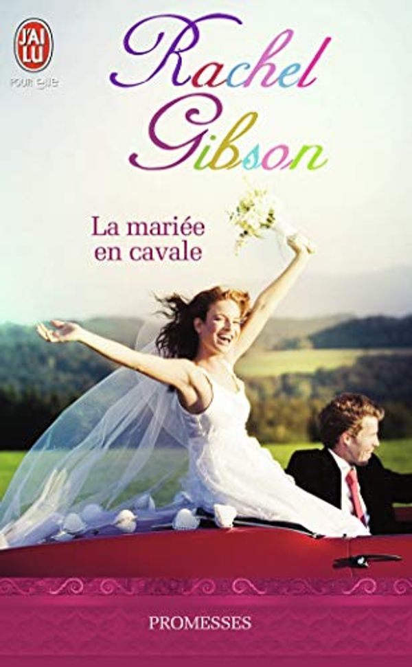 Cover Art for 9782290025062, La mariée en cavale by Rachel Gibson