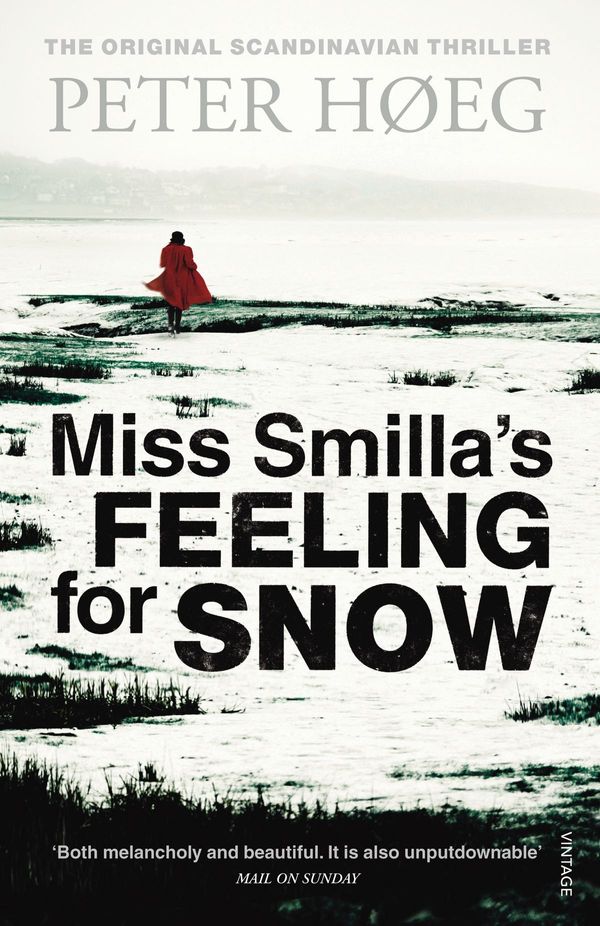 Cover Art for 9781473520127, Miss Smilla's Feeling For Snow by Peter Høeg