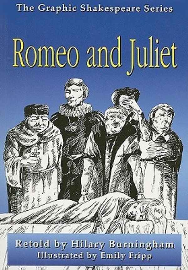 Cover Art for 9780237517847, Romeo & Juliet (The Graphic Shakespeare Series) by William Shakespeare