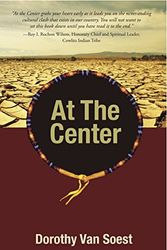 Cover Art for 9781627200639, At The Center by Dorothy Van Soest