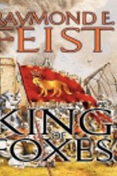Cover Art for 9780060755409, King of Foxes by Raymond E Feist