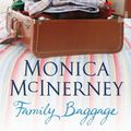 Cover Art for 9780330529396, Family Baggage by Monica McInerney