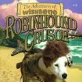 Cover Art for 9780613102766, Robinhound Crusoe by Caroline Leavitt