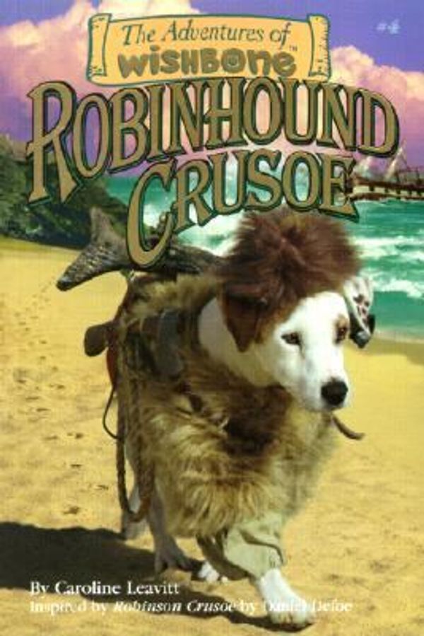 Cover Art for 9780613102766, Robinhound Crusoe by Caroline Leavitt