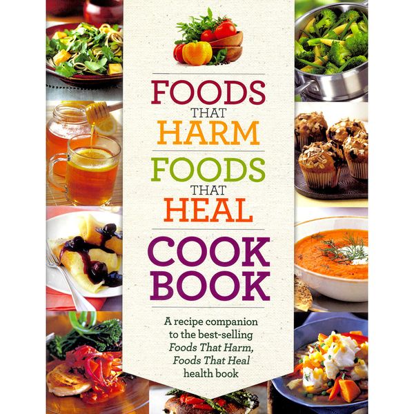 Cover Art for 9781922085580, Foods That Harm, Foods That Heal CookbookA Recipe Companion to the Bestselling Foods tha... by Readers Digest