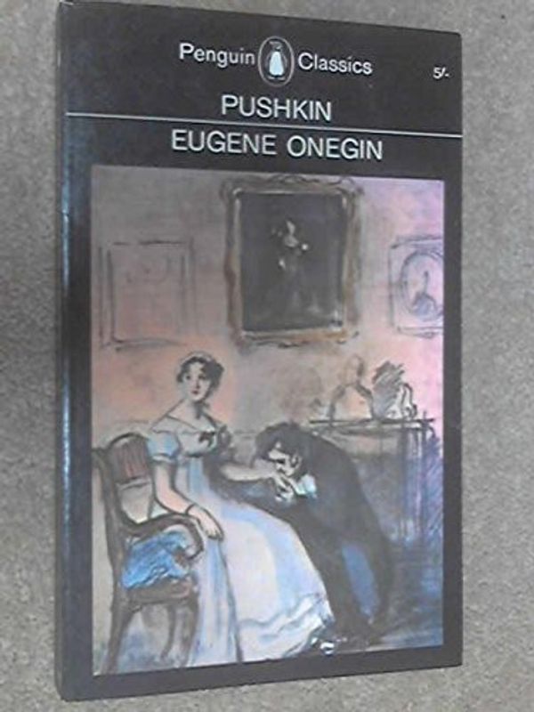 Cover Art for 9780140441512, Eugene Onegin by Alexander Pushkin, Avrahm Yarmolinsky, Babette Deutsch