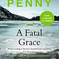 Cover Art for B098D7Y712, A Fatal Grace: (A Chief Inspector Gamache Mystery Book 2) by Louise Penny