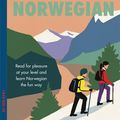 Cover Art for 9781529302592, Short Stories in Norwegian for Beginners: Read for pleasure at your level, expand your vocabulary and learn Norwegian the fun way! by Olly Richards