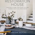 Cover Art for 9780310092186, Restoration House by Kennesha Buycks