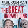 Cover Art for 9780713997439, The Great Unravelling by Paul R. Krugman