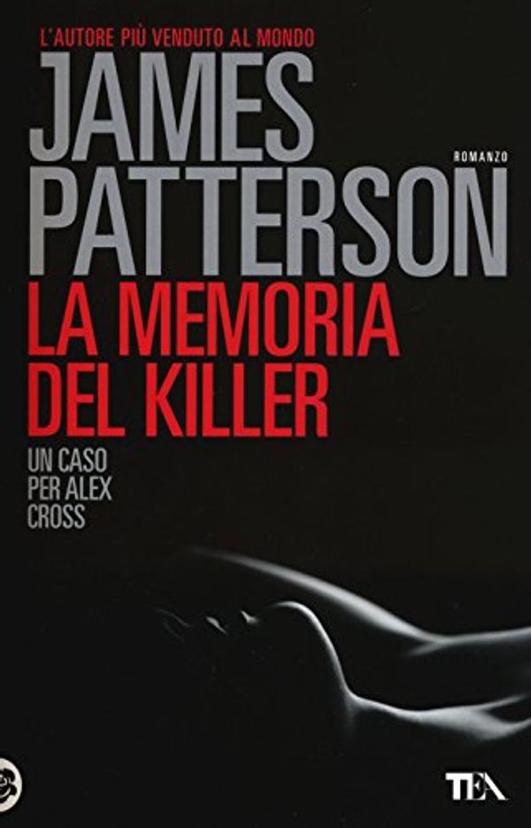 Cover Art for 9788850240463, La memoria del killer by James Patterson