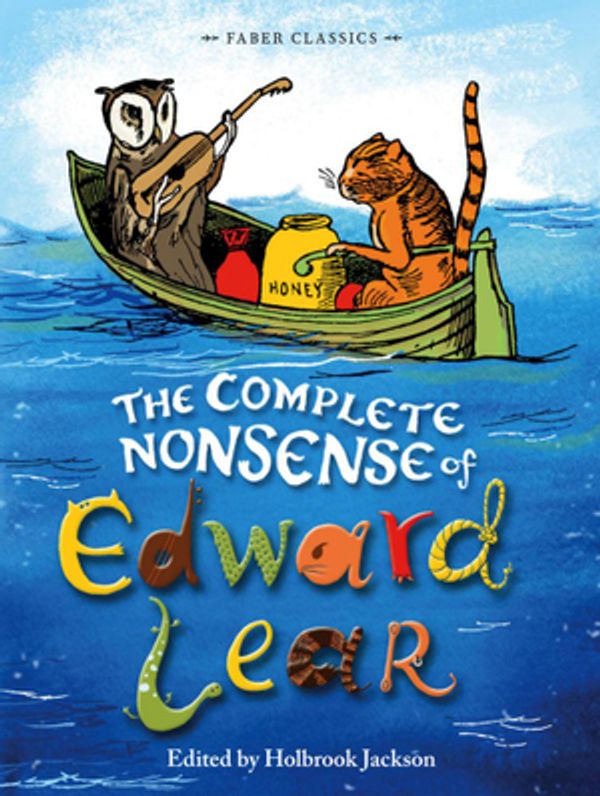 Cover Art for 9780571314812, Complete Nonsense of Edward Lear (Children's Classics) by Edward Lear