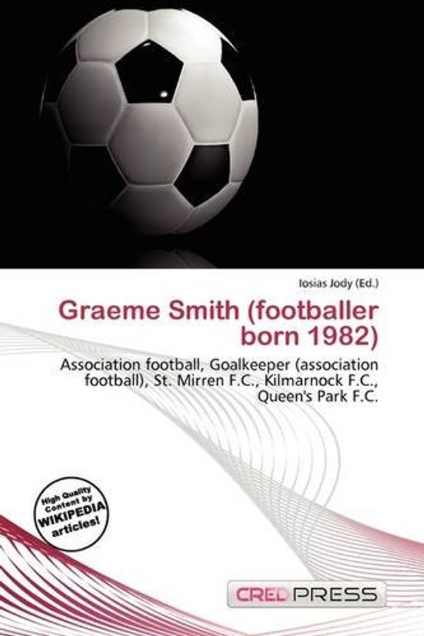 Cover Art for 9786135766295, Graeme Smith (footballer Born 1982) by Iosias Jody