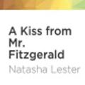 Cover Art for 9781978646667, A Kiss from Mr. Fitzgerald by Natasha Lester