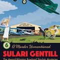 Cover Art for B06XYMY48W, A Murder Unmentioned (Rowland Sinclair Mysteries) by Sulari Gentill