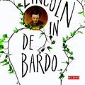 Cover Art for 9789044539202, Lincoln in de bardo by George Saunders