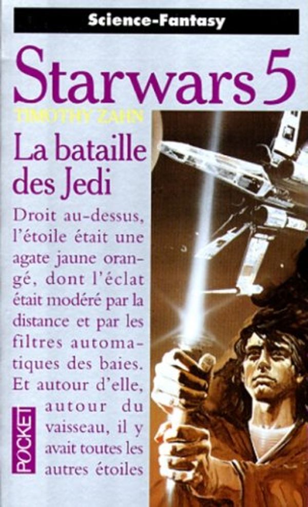 Cover Art for 9782266068741, La guerre des étoiles. 5, La bataille des Jedi by Timothy Zahn