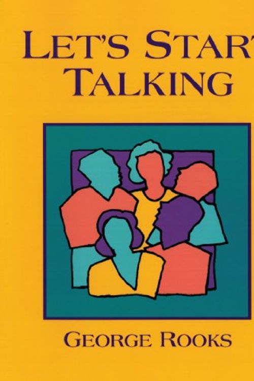 Cover Art for 9780838448250, Let's Start Talking by George Rooks