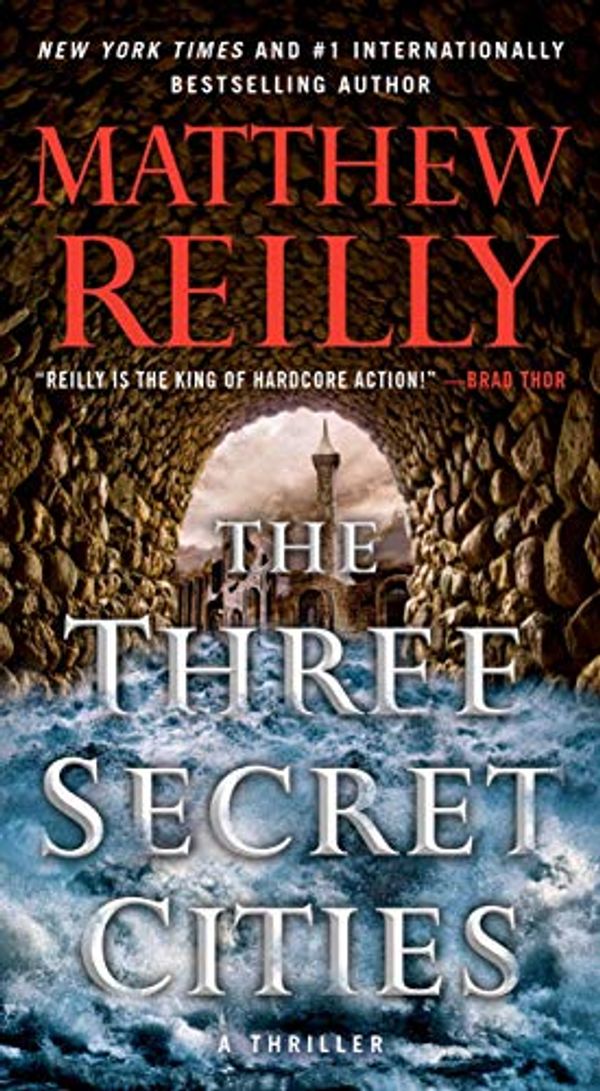 Cover Art for B07CL96SPG, The Three Secret Cities by Matthew Reilly