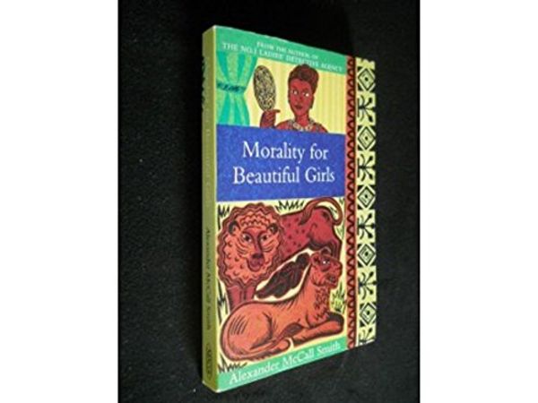 Cover Art for B000Q20PZC, MORALITY FOR BEAUTIFUL GIRLS by Alexander McCall Smith