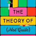 Cover Art for 9781529096354, The Theory of (Not Quite) Everything by Kara Gnodde
