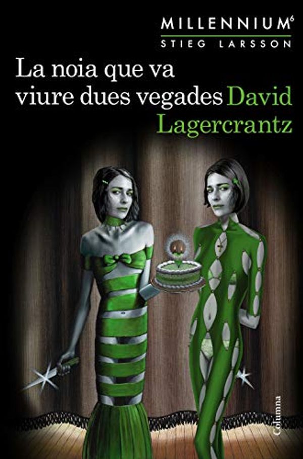 Cover Art for 9788466425568, La noia que va viure dues vegades (Millennium 6) by David Lagercrantz