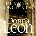 Cover Art for 9781446409930, Drawing Conclusions: (Brunetti 20) by Donna Leon