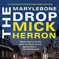 Cover Art for B079KTT12R, The Marylebone Drop: A Novella by Mick Herron