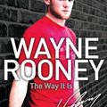 Cover Art for 9780007242023, Wayne Rooney: My Story by Wayne Rooney