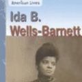 Cover Art for 9781403457066, Ida B. Wells-Barnett by Heidi Moore