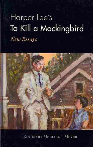 Cover Art for 9780810877221, Harper Lee's "To Kill a Mockingbird" by Michael J. Meyer