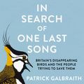 Cover Art for 9780008420499, In Search of One Last Song by Patrick Galbraith
