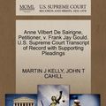 Cover Art for 9781270356820, Anne Vilbert de Sairigne, Petitioner, V. Frank Jay Gould. U.S. Supreme Court Transcript of Record with Supporting Pleadings by Martin J. Kelly, John T. Cahill