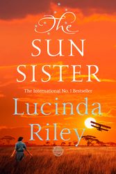 Cover Art for 9781509840144, The Seven Sisters 6. The Sun Sister by Lucinda Riley