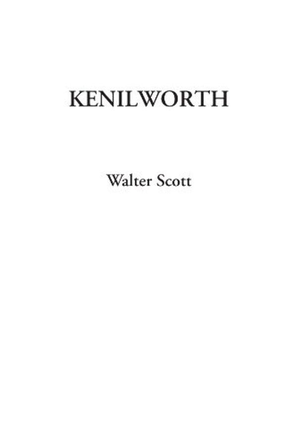 Cover Art for 9781404311954, Kenilworth by Walter Scott