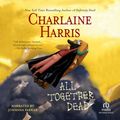 Cover Art for 9781436101509, All Together Dead by Charlaine Harris