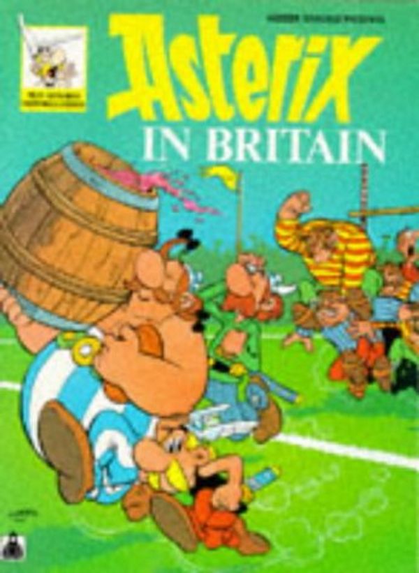 Cover Art for 9780340206386, Asterix in Britain (Knight Books) by Goscinny