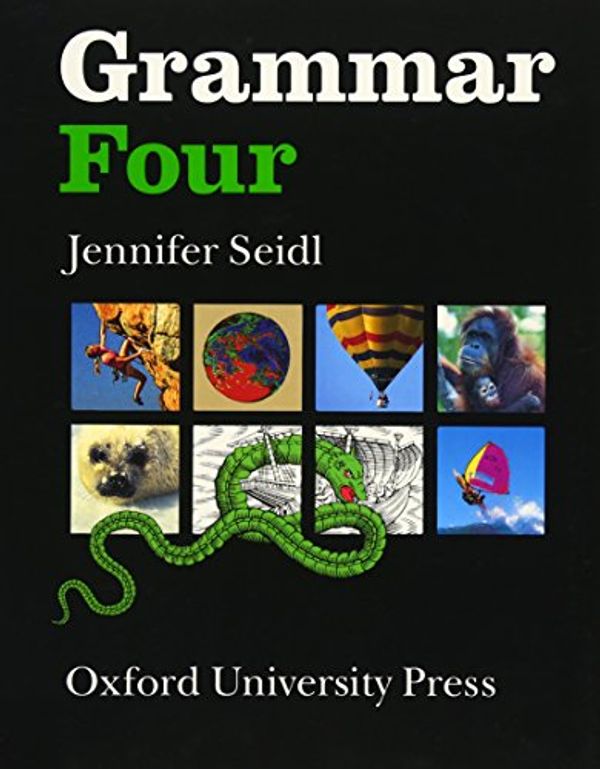 Cover Art for 9780194313643, Grammar: Student's Book Level 4 by Jennifer Seidl