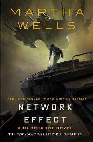 Cover Art for 9781250229861, Network Effect by Martha Wells