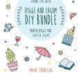 Cover Art for 9781953714206, Hygge and Lagom DIY Bundle: Scandinavian living tips with Danish Hygge and Swedish Lagom by Maya Thoresen