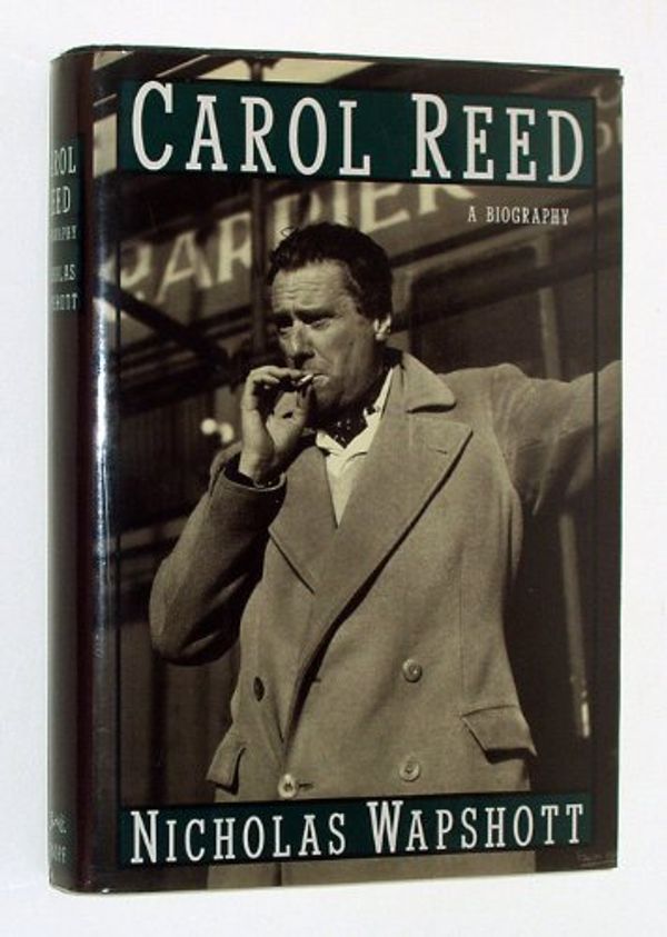 Cover Art for 9780679402886, Carol Reed: A Biography by Nicholas Wapshott