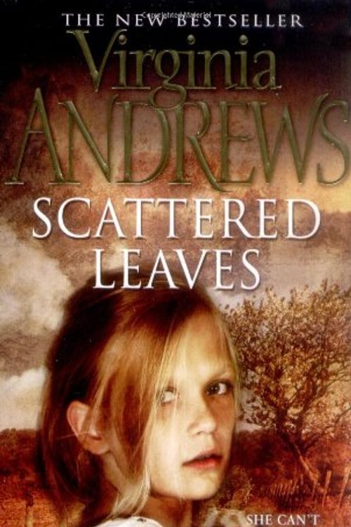 Cover Art for 9781847391902, Scattered Leaves by Virginia Andrews