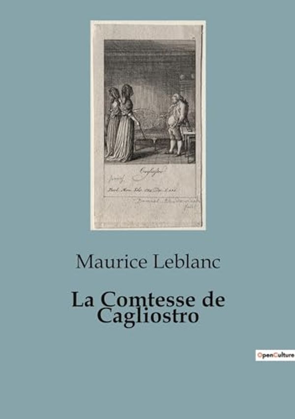 Cover Art for 9791041822003, La Comtesse de Cagliostro by Maurice Leblanc