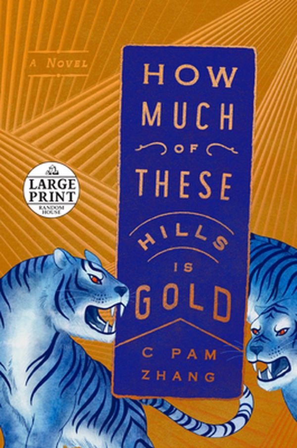 Cover Art for 9780593171844, How Much of These Hills Is Gold by C Pam Zhang