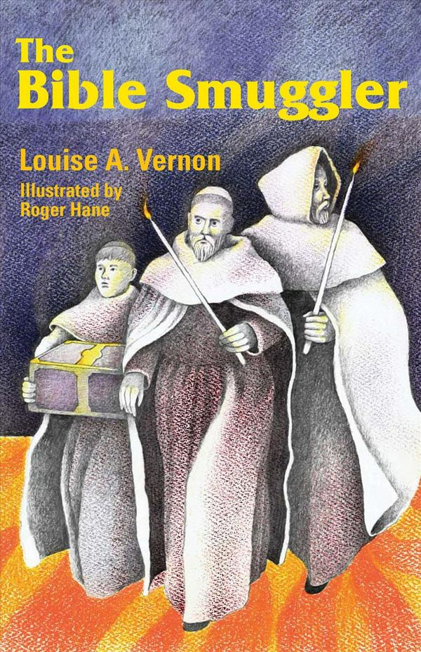 Cover Art for 9780836115574, The Bible Smuggler by Louise A. Vernon