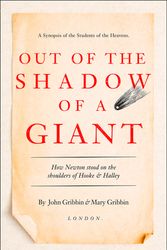 Cover Art for 9780008220617, Out of the Shadow of a Giant: Hooke, Halley and the Birth of British Science by John Gribbin
