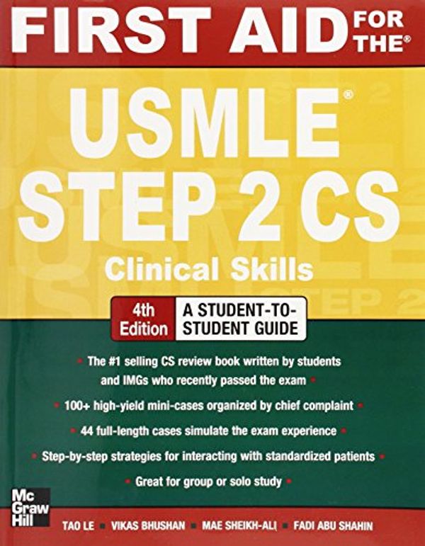 Cover Art for 9780071760508, First Aid for the USMLE Step 2 CS by Tao Le