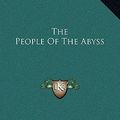 Cover Art for 9781169267039, The People of the Abyss by Jack London