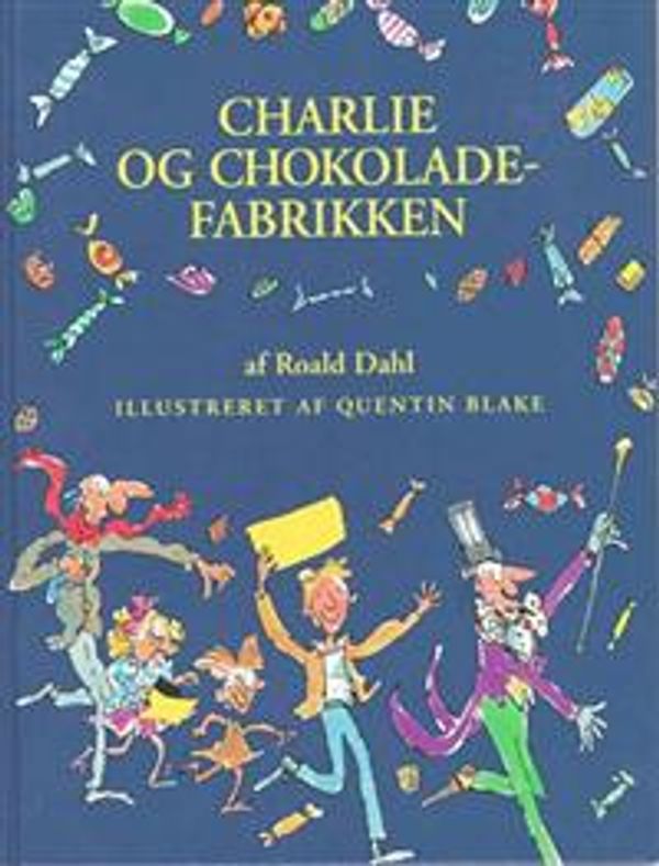 Cover Art for 9788756284790, Charlie og chokoladefabrikken by Roald Dahl